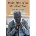 In the Eyes of an Old Black Man - Paperback
