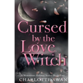 Cursed by the Love Witch - Paperback