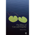 The Ethics of Care and Empathy - Paperback