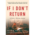 If I Don't Return: A Father's Wartime Journal - Paperback