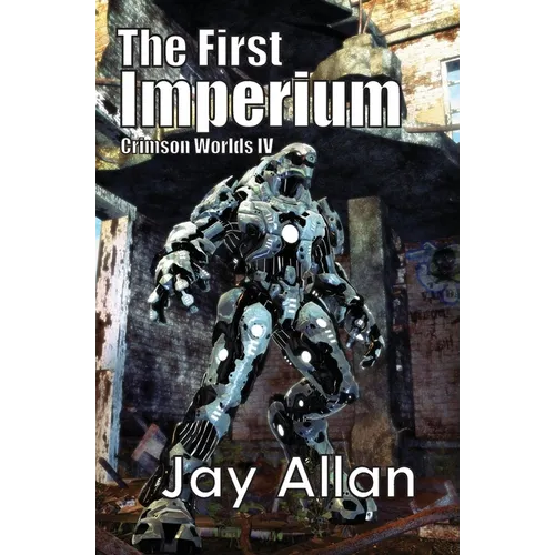 The First Imperium: Crimson Worlds IV - Paperback
