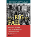 Too Big to Fail: Olympia & York: The Story Behind the Headlines - Paperback