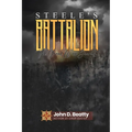 Steele's Battalion: The Great War Diaries: The Great War Diaries - Paperback