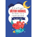 Contigo Víctor Manuel hasta el Infinito y Más Allá: Cuentos personalizados - Paperback