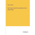 War Powers Under the Constitution of the United States - Paperback