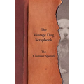 The Vintage Dog Scrapbook - The Clumber Spaniel - Paperback