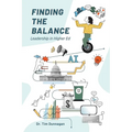 Finding the Balance: Leadership in Higher Education - Paperback