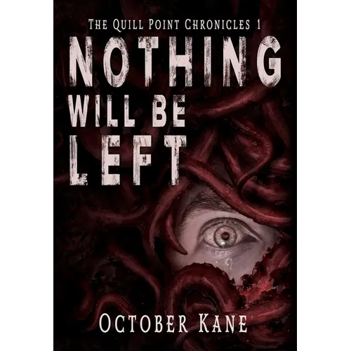 Nothing Will Be Left - Hardcover