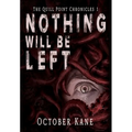 Nothing Will Be Left - Hardcover