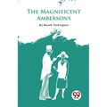 The Magnificent Ambersons - Paperback