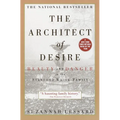 The Architect of Desire: Beauty and Danger in the Stanford White Family - Paperback