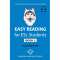 Easy Reading for ESL Students - Book 2: Twelve Short Stories for Learners of English - Paperback