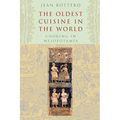 The Oldest Cuisine in the World: Cooking in Mesopotamia - Paperback