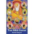 Ten Sikh Gurus: Life Of Sikh Gurus - Paperback