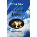 Jewish Bible - Five Books of Moses: English translation directly from Hebrew - Hardcover