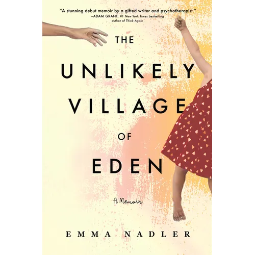 The Unlikely Village of Eden: A Memoir - Paperback