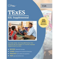 TExES ESL Supplemental 154 Study Guide: Test Prep and Practice Test Questions for the English as a Second Language Supplemental 154 Exam - Paperback