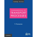Fundamentals of Transport Processes with Applications - Paperback