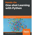 Hands-On One-shot Learning with Python - Paperback