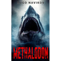 Methalodon: A Deep Sea Thriller - Paperback