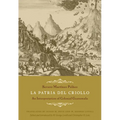 La Patria del Criollo: An Interpretation of Colonial Guatemala - Paperback