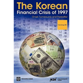 The Korean Financial Crisis of 1997: Onset, Turnaround, and Thereafter - Paperback