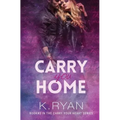 Carry You Home - Paperback