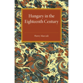 Hungary in the Eighteenth Century - Paperback