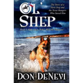 Ol' Shep: Book 5: Ride, Shep, Ride! - Paperback