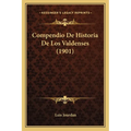 Compendio De Historia De Los Valdenses (1901) - Paperback