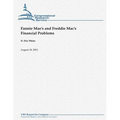 Fannie Mae's and Freddie Mac's Financial Problems - Paperback