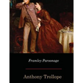 Framley Parsonage - Paperback