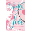 Match to Love - Paperback