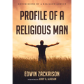 Profile of a Religious Man: Confessions of a Religion Addict - Paperback