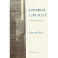 Run From Judgment: A Novel of Suspense - Paperback
