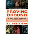 Proving Ground: The Untold Story of the Six Women Who Programmed the World's First Modern Computer - Paperback