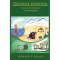 Treasure Hunting: A Journey Toward Intimacy-An Autobiography - Paperback
