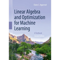Linear Algebra and Optimization for Machine Learning: A Textbook - Hardcover