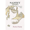 Sammy: Ghosts: Book 6 of the Sammy Series - Paperback