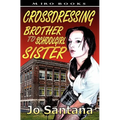 Crossdressing: Brother to Schoolgirl Sister - Paperback