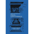 The Essential Paul Gottfried: Essays from 1984-2024: Essays from 1984-2024 - Hardcover