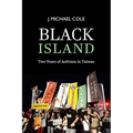 Black Island: Two Years of Activism in Taiwan - Paperback