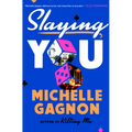 Slaying You - Hardcover