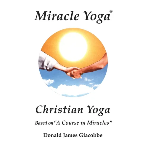 Miracle Yoga - Paperback