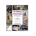 Wedding Planning: Five Easy Steps & The Secret to Pull it Together - Hardcover