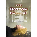 The Bottom Dwellers (The Woods Hole Mysteries Book 1) - Paperback