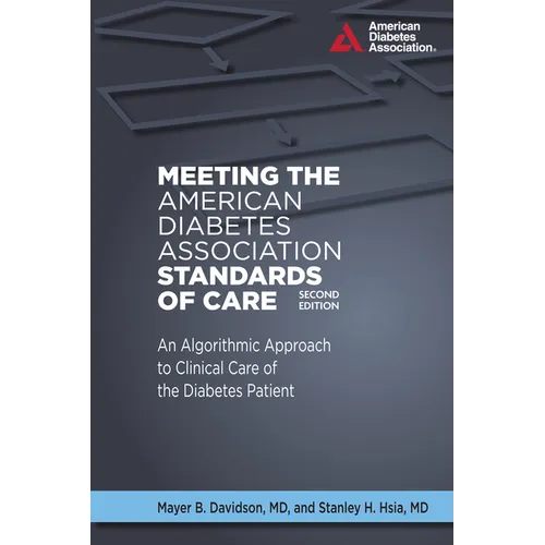 Meeting the American Diabetes Association Standards of Care - Paperback