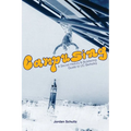 Campusing - A Secret History and Buildering Guide to UC Berkeley - Paperback