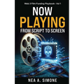 Now Playing From Script to Screen Web 3 Film Funding Playbook Vol. 1: Web 3 Film Funding Playbook - Paperback