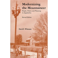 Modernizing the Mountaineer: People, Power, and Planning in Appalachia - Paperback